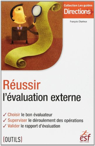 Réussir l'évaluation externe