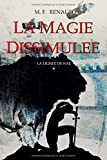 La magie dissimulée: La lignée de Naë