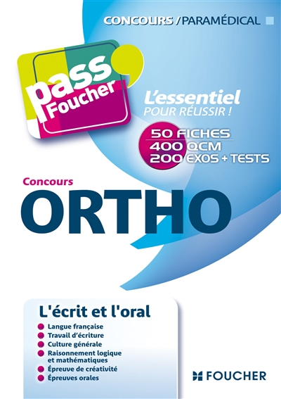 Ortho : concours : l'écrit et l'oral