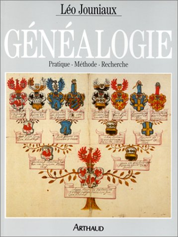 Généalogie : pratique, méthode, recherche