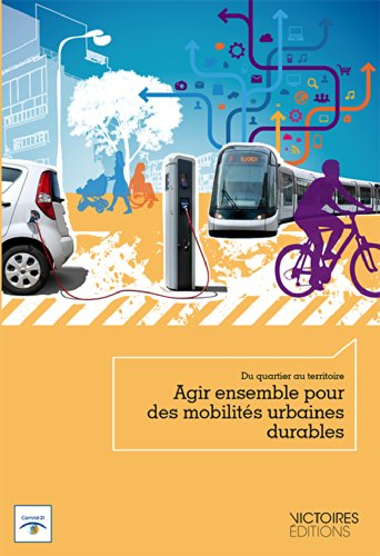 Agir ensemble pour des mobilités urbaines durables : du quartier au territoire