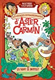 Les voyages extraordinaires d'Aster Carmin. Ca sent le buffle !
