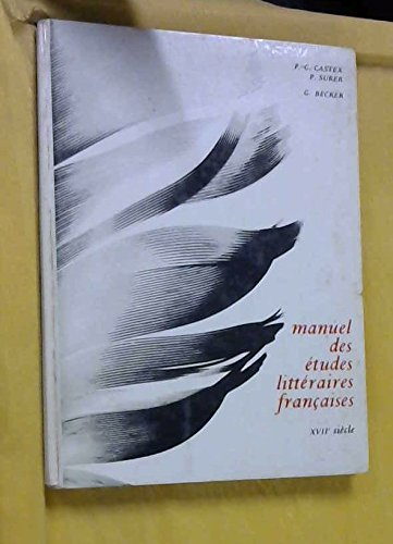 manuel des etudes littéraires françaises : le xviie siècle