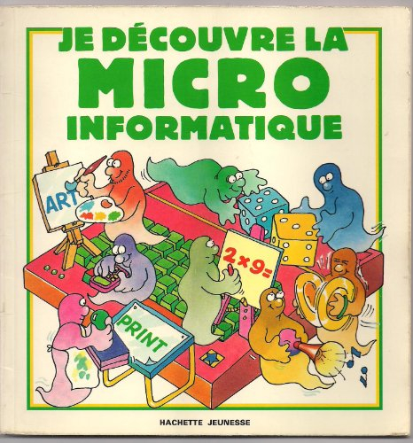 je découvre la micro-informatique (Échos-Électronique)