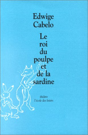 Le roi du poulpe et de la sardine