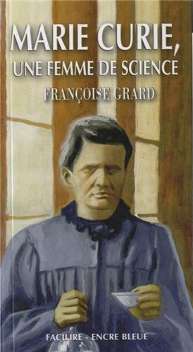 Marie Curie, une femme de science
