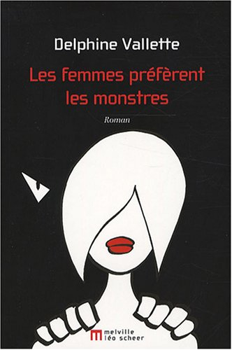 Les femmes préfèrent les monstres