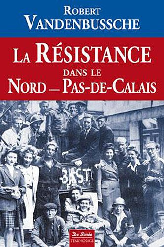La Résistance dans le Nord-Pas-de-Calais