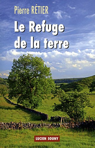 Le refuge de la terre