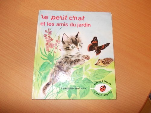 Le Petit chat et les amis du jardin