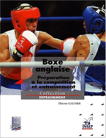 Boxe anglaise : préparation à la compétition et entraînement