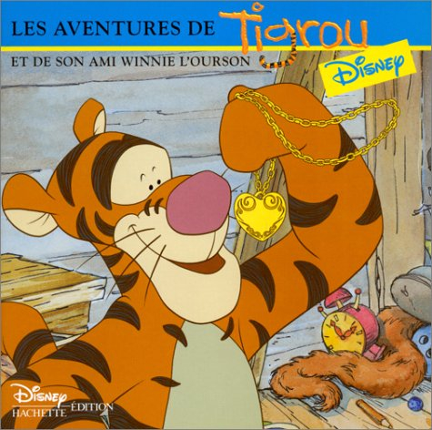 Les aventures de Tigrou et de son ami Winnie l'ourson