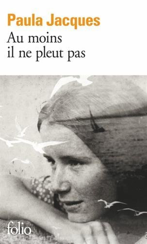 Au moins il ne pleut pas