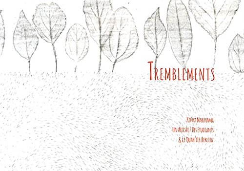 Tremblements : le jardin dans la Friche Lauga