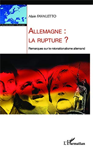 Allemagne, la rupture ? : remarques sur le néonationalisme allemand