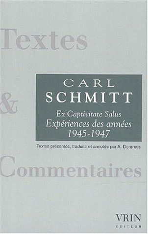 Ex captivitate salus : expériences des années 1945-1947