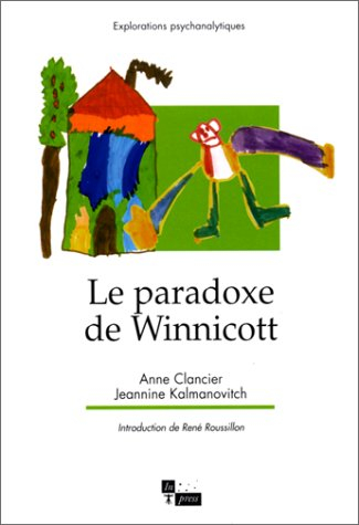 Le paradoxe de Winnicott : de la naissance à la création