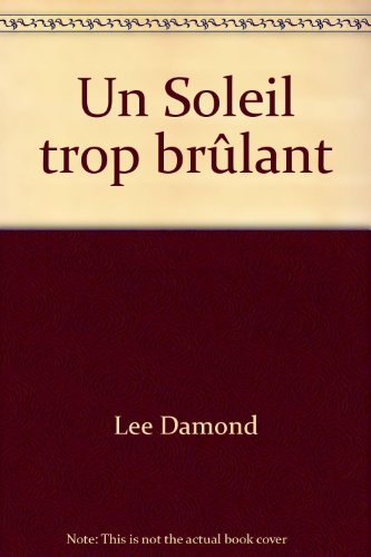 un soleil trop brûlant (harlequin)