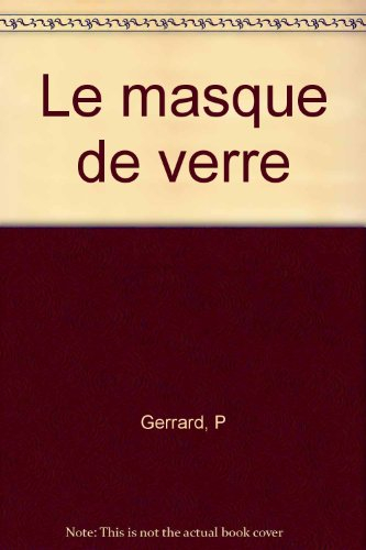 Le Masque de verre