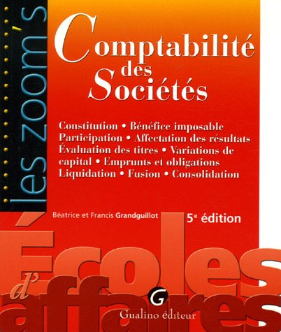 Comptabilité des sociétés : constitution, bénéfice imposable, participation, affectation des résulta