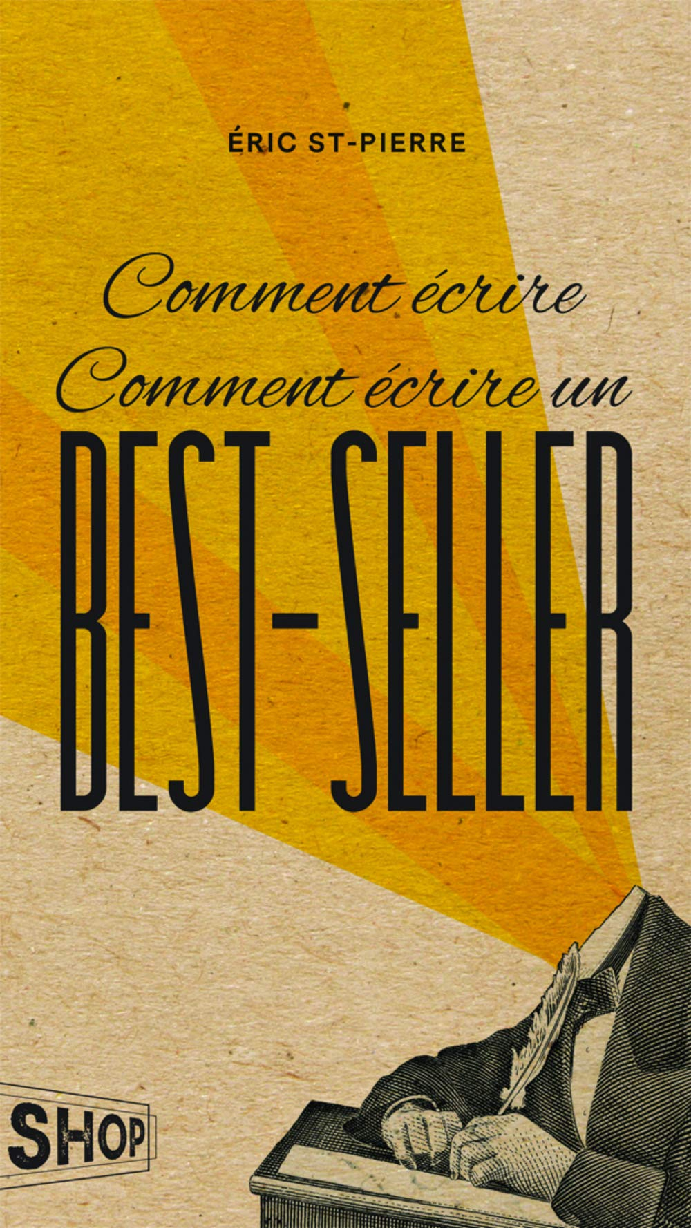 Comment ecrire un best-seller