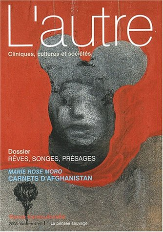 Autre (L'), n° 10. Rêves, songes, présages