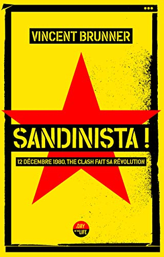 Sandinista ! : 12 décembre 1980, The Clash fait sa révolution