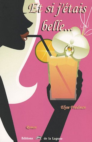 Et si j'étais belle...