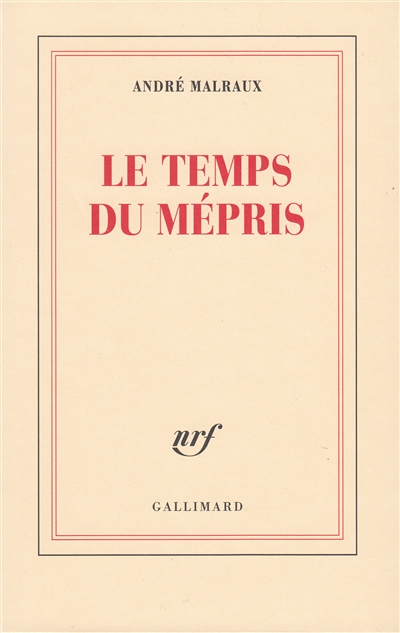 Le temps du mépris