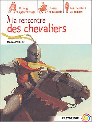 A la rencontre des chevaliers