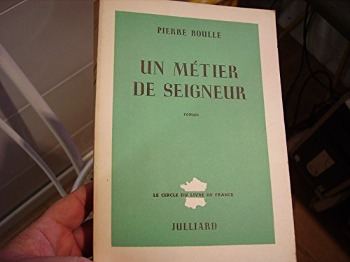 Un Métier de seigneur