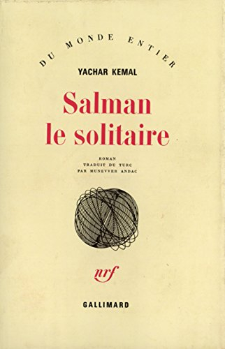Salman le solitaire. Vol. 1. Salman le solitaire