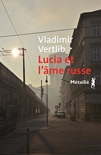 lucia et l'âme russe