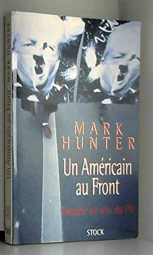 Un Américain au Front : enquête au sein du FN