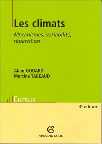 Les climats : mécanismes, variabilité, répartition