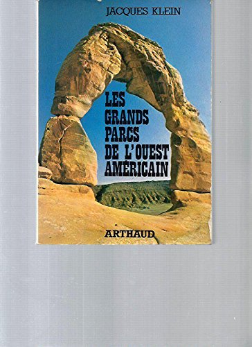les grands parcs de l'ouest américain