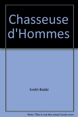 chasseuse d'hommes
