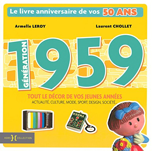 Génération 1959 : le livre anniversaire de vos 50 ans