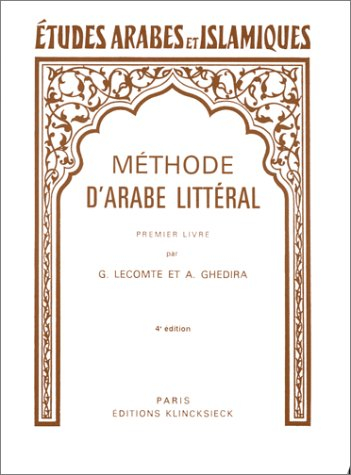 Méthode d'arabe littéral. Vol. 1. 1er livre