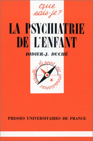 La Psychiatrie de l'enfant