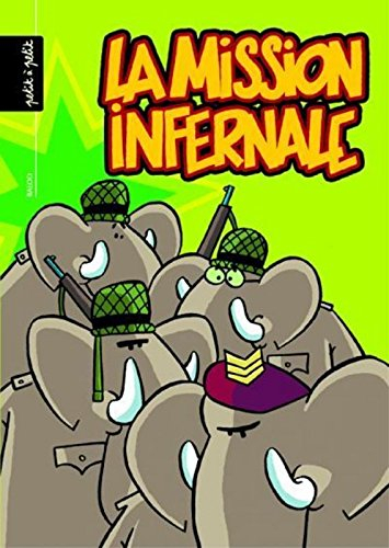 La mission infernale. Vol. 1