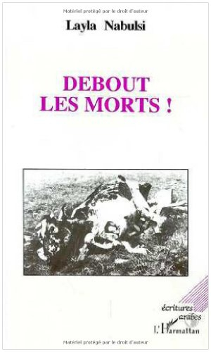 Debout les morts ! : théâtre