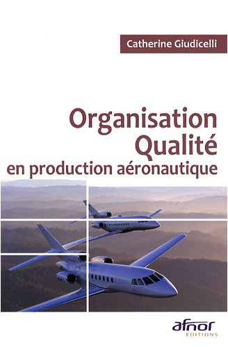 Organisation qualité en production aéronautique
