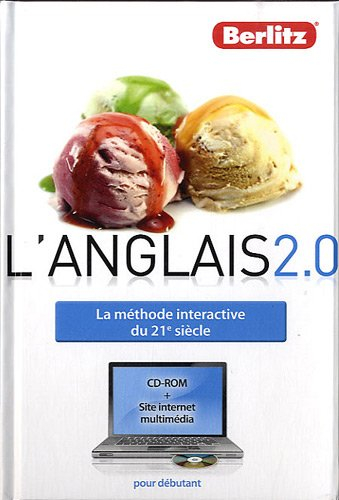 L'anglais 2.0 : la méthode interactive du 21e siècle : pour débutants