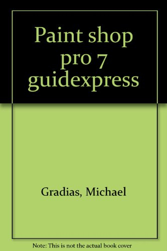 JASC Paint Shop Pro TM 7