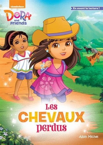 Dora and friends. Les chevaux perdus