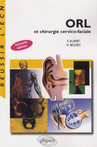 ORL et chirurgie cervico-faciale