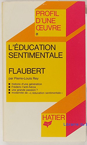 profil d'une oeuvre:l'éducation sentimentale flaubert
