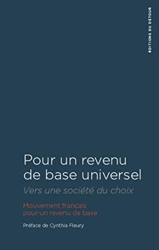 Pour un revenu de base universel : vers une société du choix
