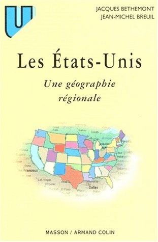 Les Etats-Unis, une géographie régionale